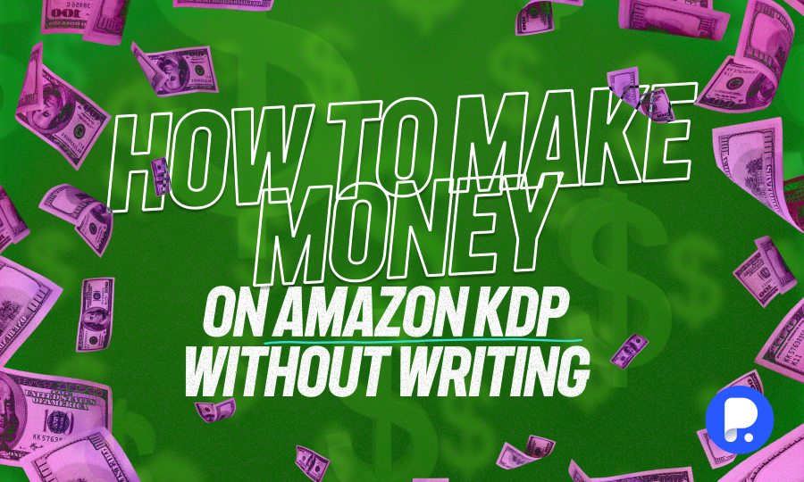How to make money on Kindle without writing