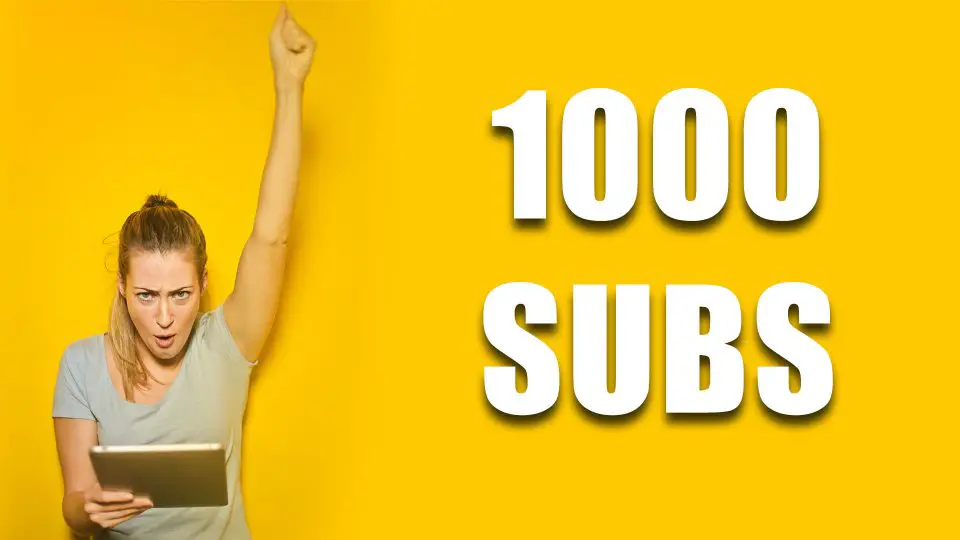 1000 subscribers on YouTube