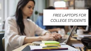 How to get free laptops for college students 