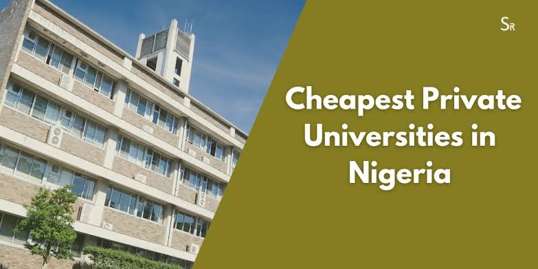 Cheapest private universities in Nigeria